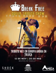 “Break Free Queen Tribute Show” llega por primera vez a Toluca.